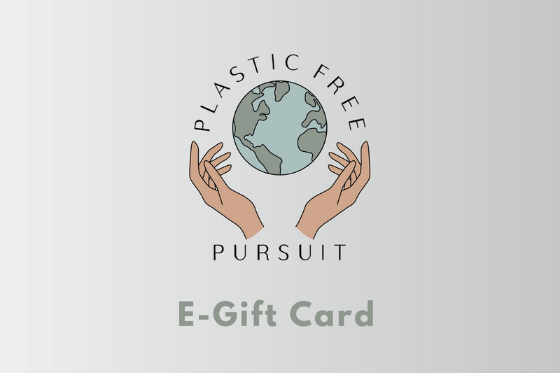 Plastic Free Pursuit Digital Gift Card